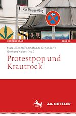 Télécharger le livre :  Protestpop und Krautrock