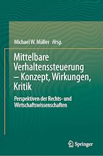 Télécharger le livre :  Mittelbare Verhaltenssteuerung – Konzept, Wirkungen, Kritik