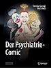 Télécharger le livre :  Der Psychiatrie-Comic