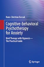 Télécharger le livre :  Cognitive-behavioral Psychotherapy for Anxiety