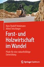 Télécharger le livre :  Forst- und Holzwirtschaft im Wandel