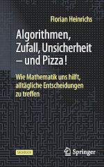 Télécharger le livre :  Algorithmen, Zufall, Unsicherheit – und Pizza!