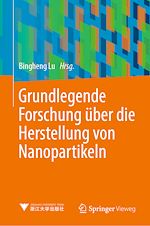 Download this eBook Grundlegende Forschung über die Herstellung von Nanopartikeln