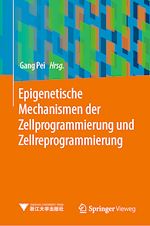 Download this eBook Epigenetische Mechanismen der Zellprogrammierung und Zellreprogrammierung