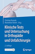 Télécharger le livre :  Klinische Tests und Untersuchung in Orthopädie und Unfallchirurgie