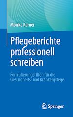 Télécharger le livre :  Pflegeberichte professionell schreiben