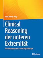 Télécharger le livre :  Clinical Reasoning der unteren Extremität