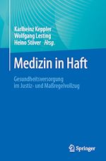 Télécharger le livre :  Medizin in Haft