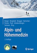 Télécharger le livre :  Alpin- und Höhenmedizin