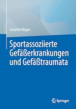 Télécharger le livre :  Sportassoziierte Gefäßerkrankungen und Gefäßtraumata