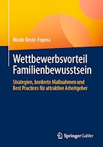 Télécharger le livre :  Wettbewerbsvorteil Familienbewusstsein