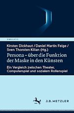 Download this eBook Persona – über die Funktion der Maske in den Künsten
