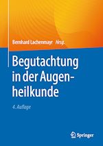 Télécharger le livre :  Begutachtung in der Augenheilkunde