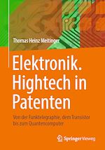Download this eBook Elektronik. Hightech in Patenten