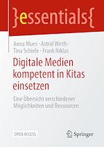 Télécharger le livre :  Digitale Medien kompetent in Kitas einsetzen
