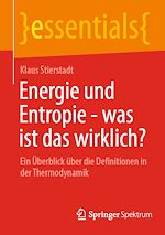 Télécharger le livre :  Energie und Entropie - was ist das wirklich?