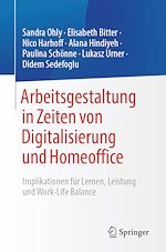 Télécharger le livre :  Arbeitsgestaltung in Zeiten von Digitalisierung und Homeoffice