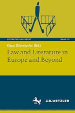 Télécharger le livre :  Law and Literature in Europe and Beyond