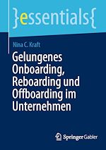 Télécharger le livre :  Gelungenes Onboarding, Reboarding und Offboarding im Unternehmen