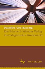 Download this eBook Der Zürcher Haffmans Verlag als verlegerisches Großprojekt