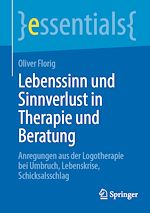 Télécharger le livre :  Lebenssinn und Sinnverlust in Therapie und Beratung