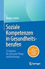 Télécharger le livre :  Soziale Kompetenzen in Gesundheitsberufen