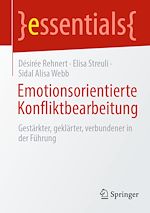 Télécharger le livre :  Emotionsorientierte Konfliktbearbeitung