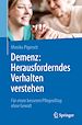 Télécharger le livre :  Demenz: Herausforderndes Verhalten verstehen