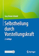 Télécharger le livre :  Selbstheilung durch Vorstellungskraft
