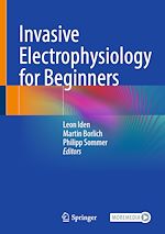 Télécharger le livre :  Invasive Electrophysiology for Beginners