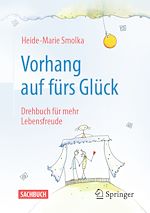 Télécharger le livre :  Vorhang auf fürs Glück