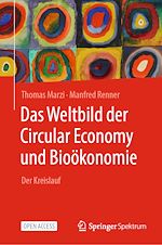 Télécharger le livre :  Das Weltbild der Circular Economy und Bioökonomie