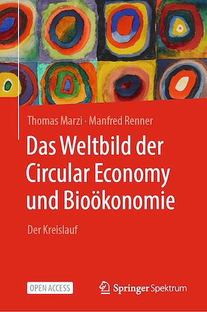 Téléchargez le livre :  Das Weltbild der Circular Economy und Bioökonomie