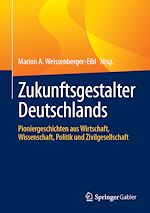 Télécharger le livre :  Zukunftsgestalter Deutschlands
