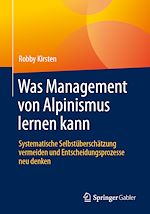 Télécharger le livre :  Was Management von Alpinismus lernen kann