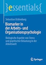 Télécharger le livre :  Biomarker in der Arbeits- und Organisationspsychologie