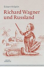 Télécharger le livre :  Richard Wagner und Russland