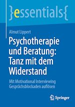 Télécharger le livre :  Psychotherapie und Beratung: Tanz mit dem Widerstand