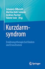 Télécharger le livre :  Kurzdarmsyndrom - Ernährungstherapie bei Kindern und Erwachsenen