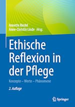 Télécharger le livre :  Ethische Reflexion in der Pflege
