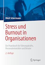Télécharger le livre :  Stress und Burnout in Organisationen