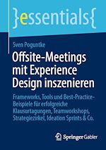 Télécharger le livre :  Offsite-Meetings mit Experience Design inszenieren