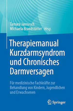 Téléchargez le livre :  Therapiemanual Kurzdarmsyndrom und Chronisches Darmversagen
