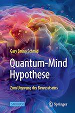 Télécharger le livre :  Quantum-Mind-Hypothese