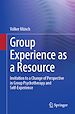 Télécharger le livre :  Group Experience as a Resource
