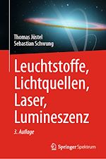 Télécharger le livre :  Leuchtstoffe, Lichtquellen, Laser, Lumineszenz