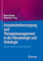 Télécharger le livre :  Arzneimittelversorgung und Therapiemanagement in der Hämatologie und Onkologie