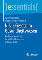 Télécharger le livre :  NIS-2 Gesetz im Gesundheitswesen