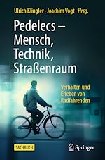 Télécharger le livre :  Pedelecs - Mensch, Technik, Straßenraum