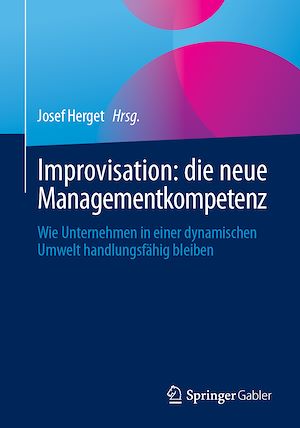 Téléchargez le livre :  Improvisation: die neue Managementkompetenz